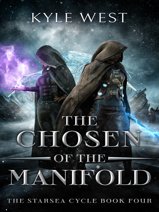 Title details for The Chosen of the Manifold by Kyle West - Available